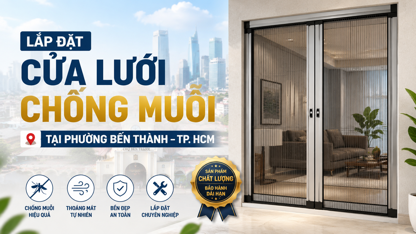 Lắp đặt cửa lưới chống muỗi tại phường Bến Thành - TP. HCM